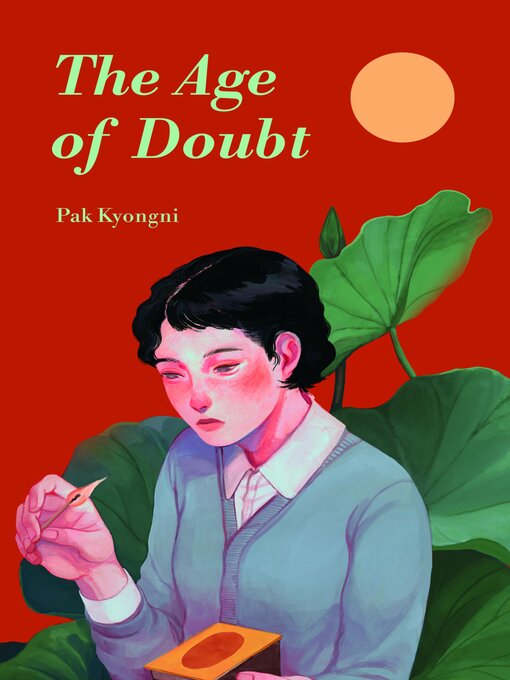 Title details for The Age of Doubt by Kyongni Pak - Available